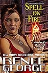 Spell On Fire (Grimoires of a Middle-aged Witch, #2)