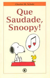 Que saudade, Snoopy! (Paperback)