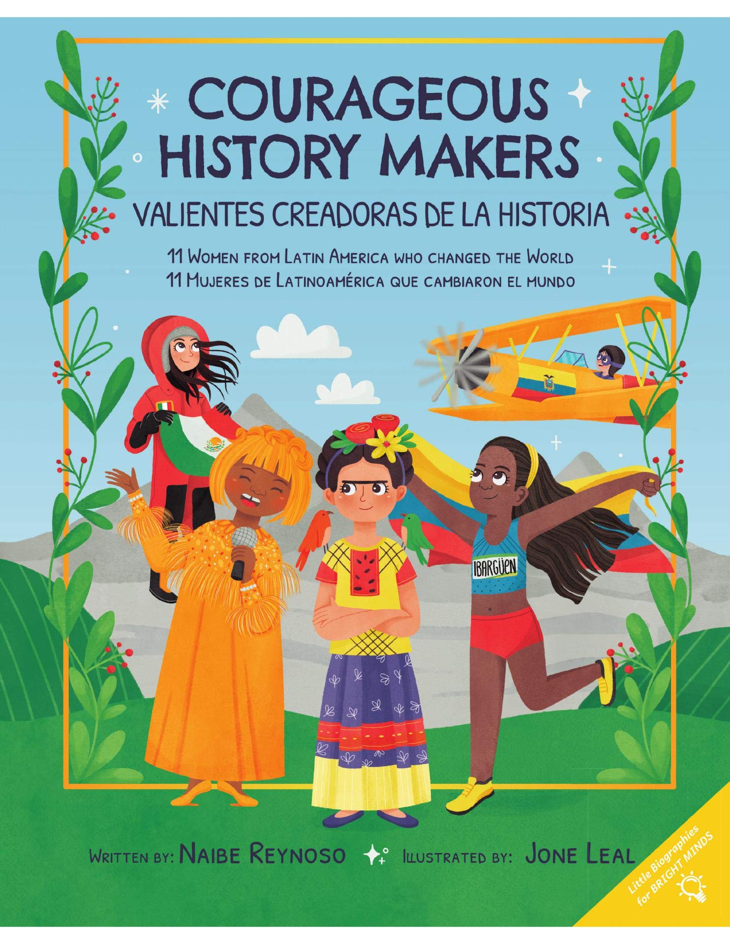 Courageous History Makers: 11 Women from Latin America Who Changed the World (Kindle Edition)