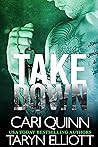 Takedown (Tapped Out, #1.5) Takedown (Tapped Out, #1.5)