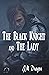 The Black Knight and The Lady