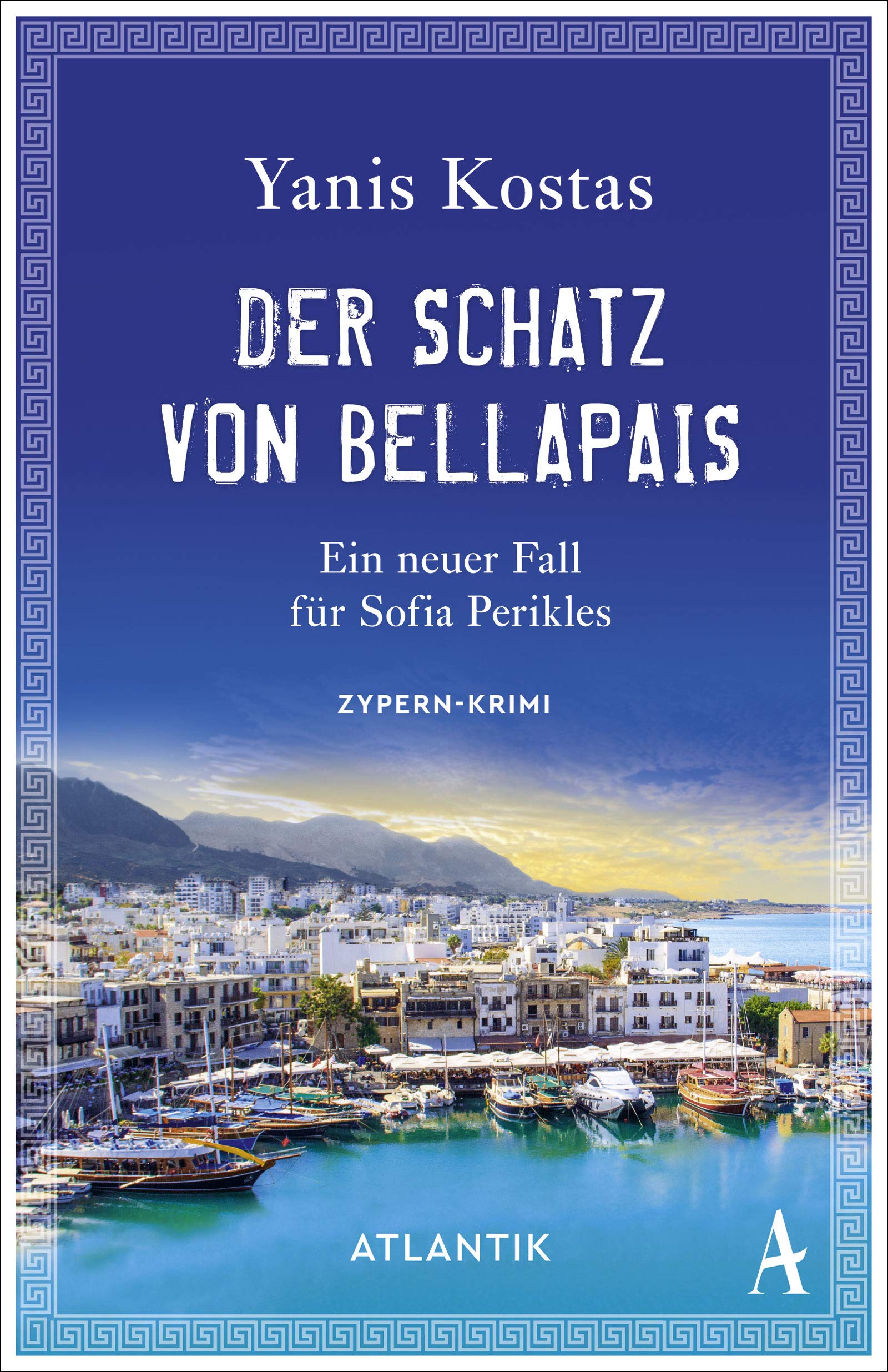 Der Schatz von Bellapais: Ein neuer Fall für Sofia Perikles. Zypern-Krimi (Die zypriotischen Krimis 2) (German Edition)