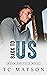 Back to Us (Cameron Falls, #2)