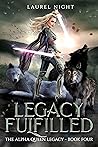 Legacy Fulfilled