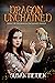 Dragon Unchained: Book 1 in the Dragon Unchained Trilogy