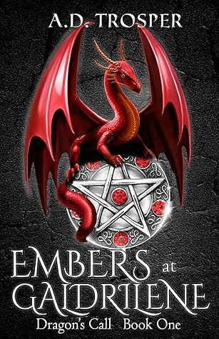 A.D. Trosper Dragon&rsquo;s Call Books 1-3