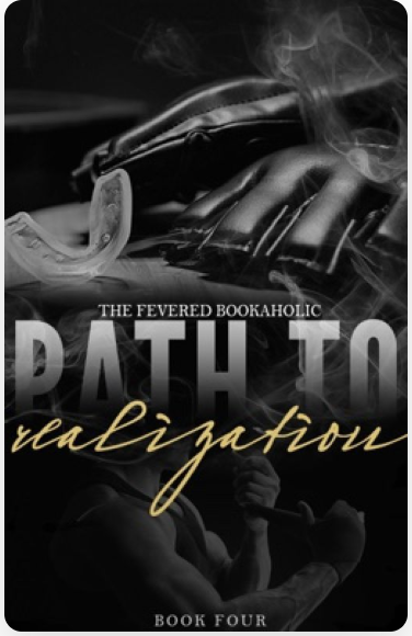 Path To Realization (Fighter's Den, #4)