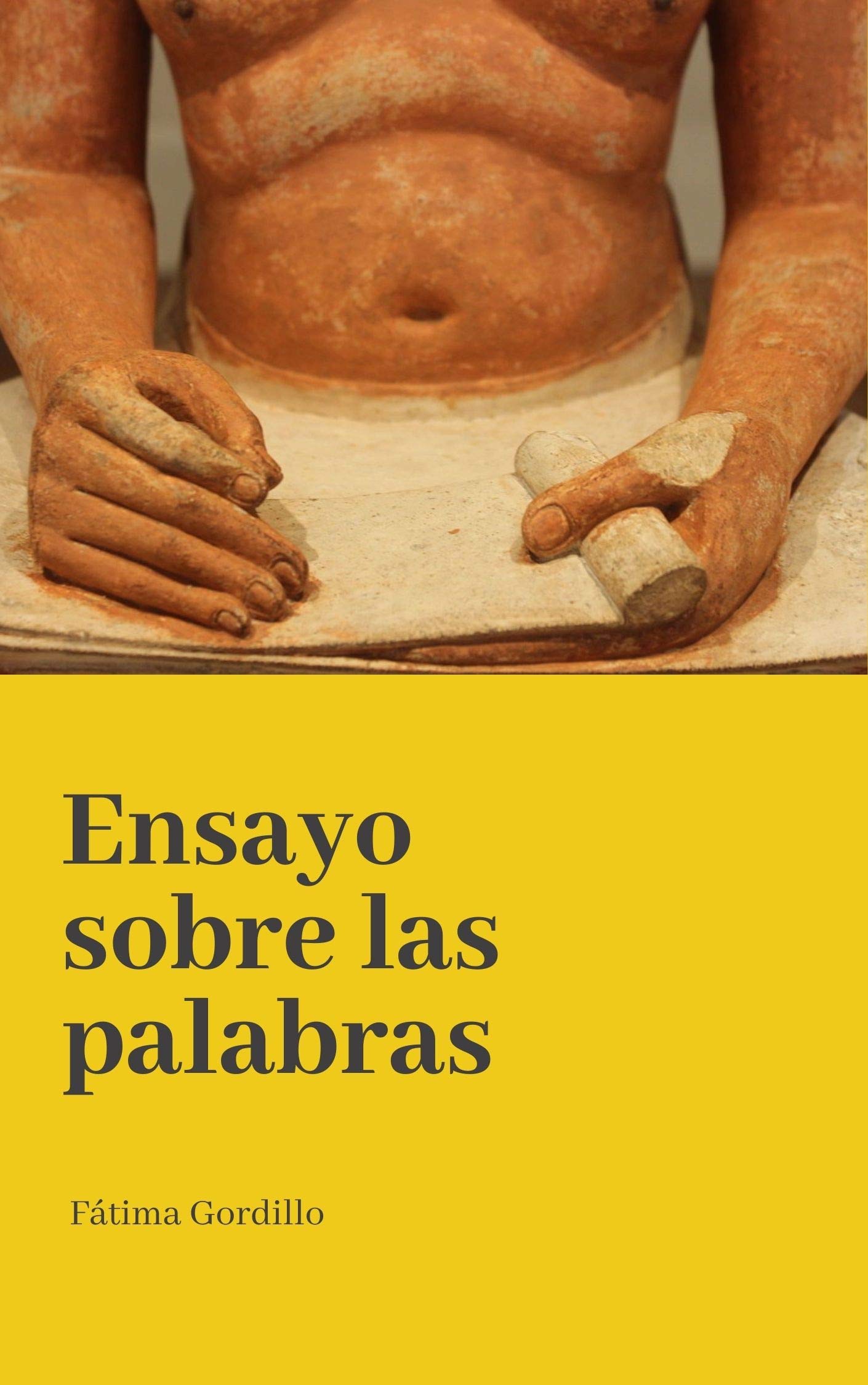 Ensayo sobre las palabras: Sobre la creación y el sentido de los nombres de las cosas. (Kindle Edition)