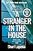 A Stranger in the House