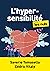 L'hypersensibilité pour les Nuls Mégapoche (French Edition)