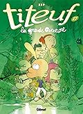 Titeuf - Tome 17 : La grande aventure