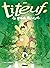Titeuf - Tome 17 : La grande aventure (Titeuf, #17)