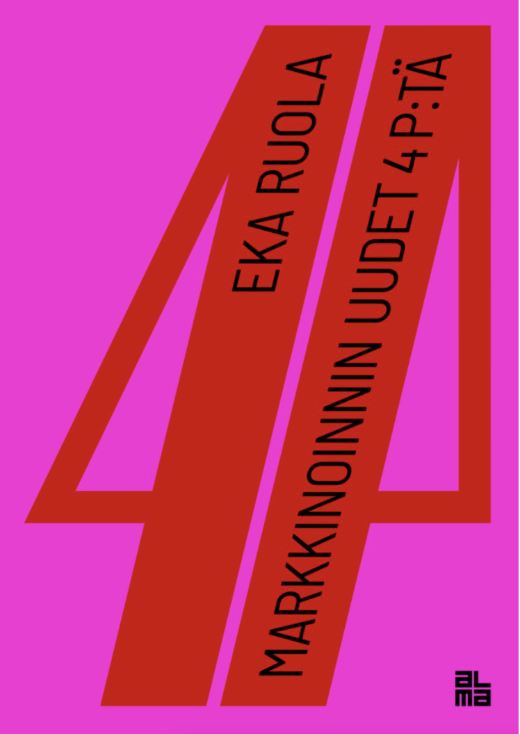 Markkinoinnin uudet 4 P:tä (Hardcover)