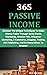 365 PASSIVE INCOME: Discove...