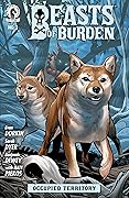 Beasts of Burden: Occupied Territory #3