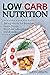 LOW CARB NUTRITION by Heidi Gibson