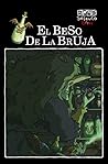 El beso de la bruja by Selento Books