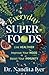 Everyday Superfoods
