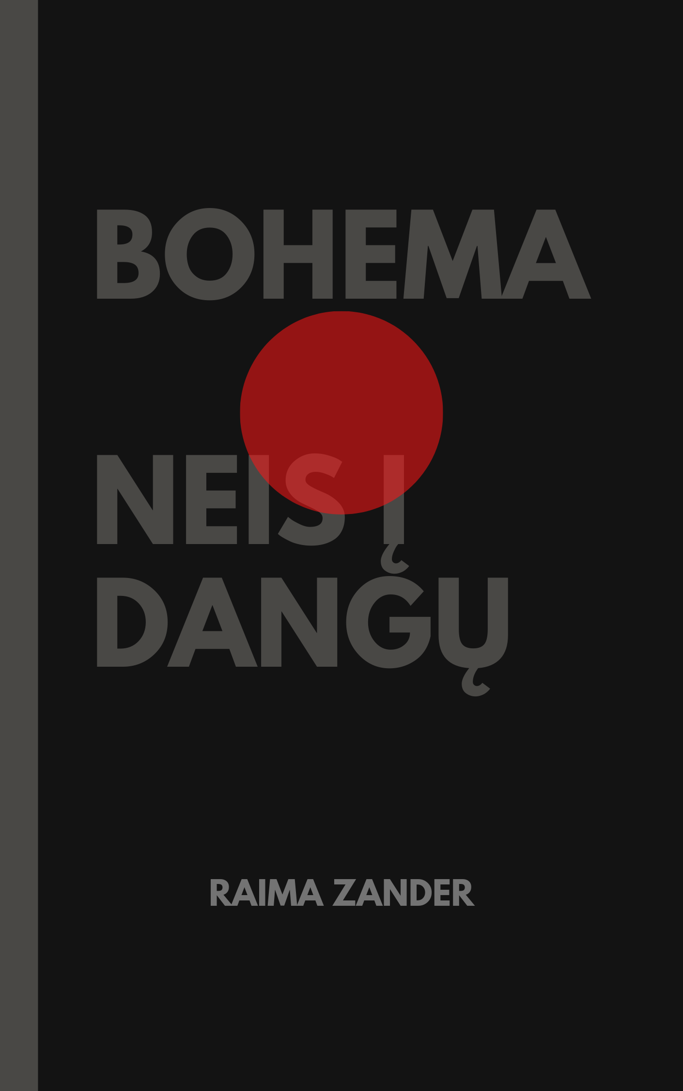 Bohema neis į dangų