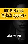 Quem matou Megan Cooper?: Uma garota... mil segredos... (Portuguese Edition) Book cover for Quem matou Megan Cooper?: Uma garota... mil segredos... (Portuguese Edition)