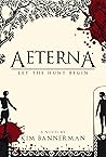 Aeterna by Kim  Bannerman