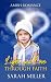 Light and Love Through Faith by Sarah Miller Light and Love Through Faith by Sarah Miller