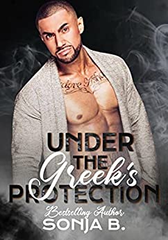 Under The Greek's Protection (The Greek Mafia Series #2)