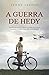 A guerra de Hedy by Jenny Lecoat