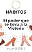 Habitos: El poder que te ll...