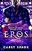 Eros (Contemporary Mythos, #4)