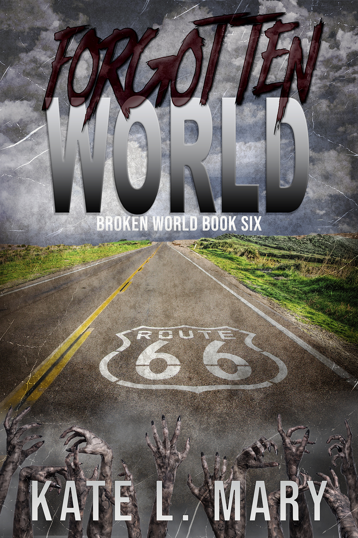 Forgotten World (Broken World #6)