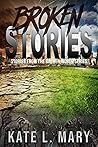 Broken Stories