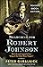 Searching for Robert Johnson: The Life and Legend of the "King of the Delta Blues Singers"
