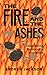 The Fire and the Ashes: Rek...