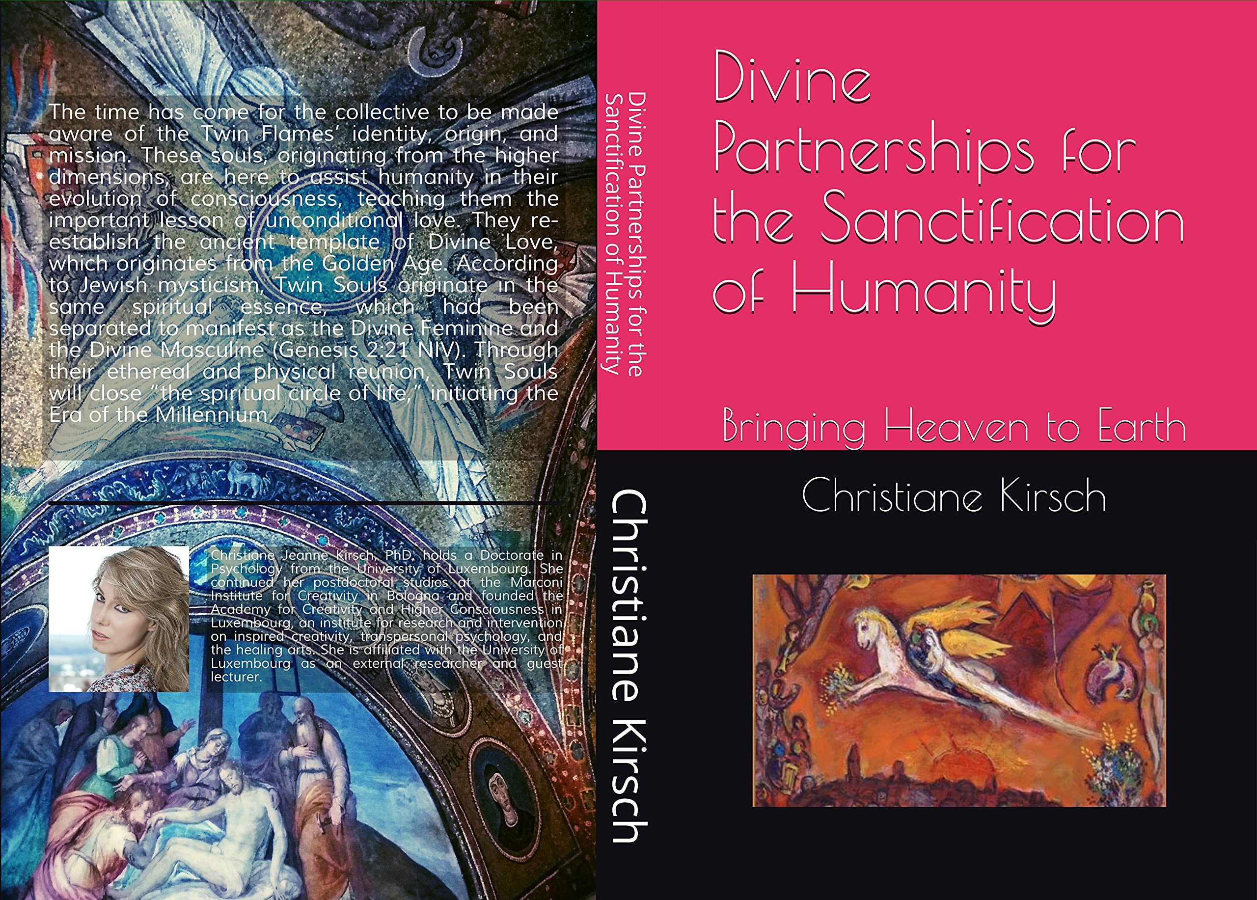 Divine Partnerships for the Sanctification of Humanity: Bringing Heaven to Earth (Closing the Spiritual Circle of Life Book 3)