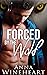 Forced by the Wolf