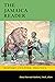 The Jamaica Reader: History, Culture, Politics (The Latin America Readers)