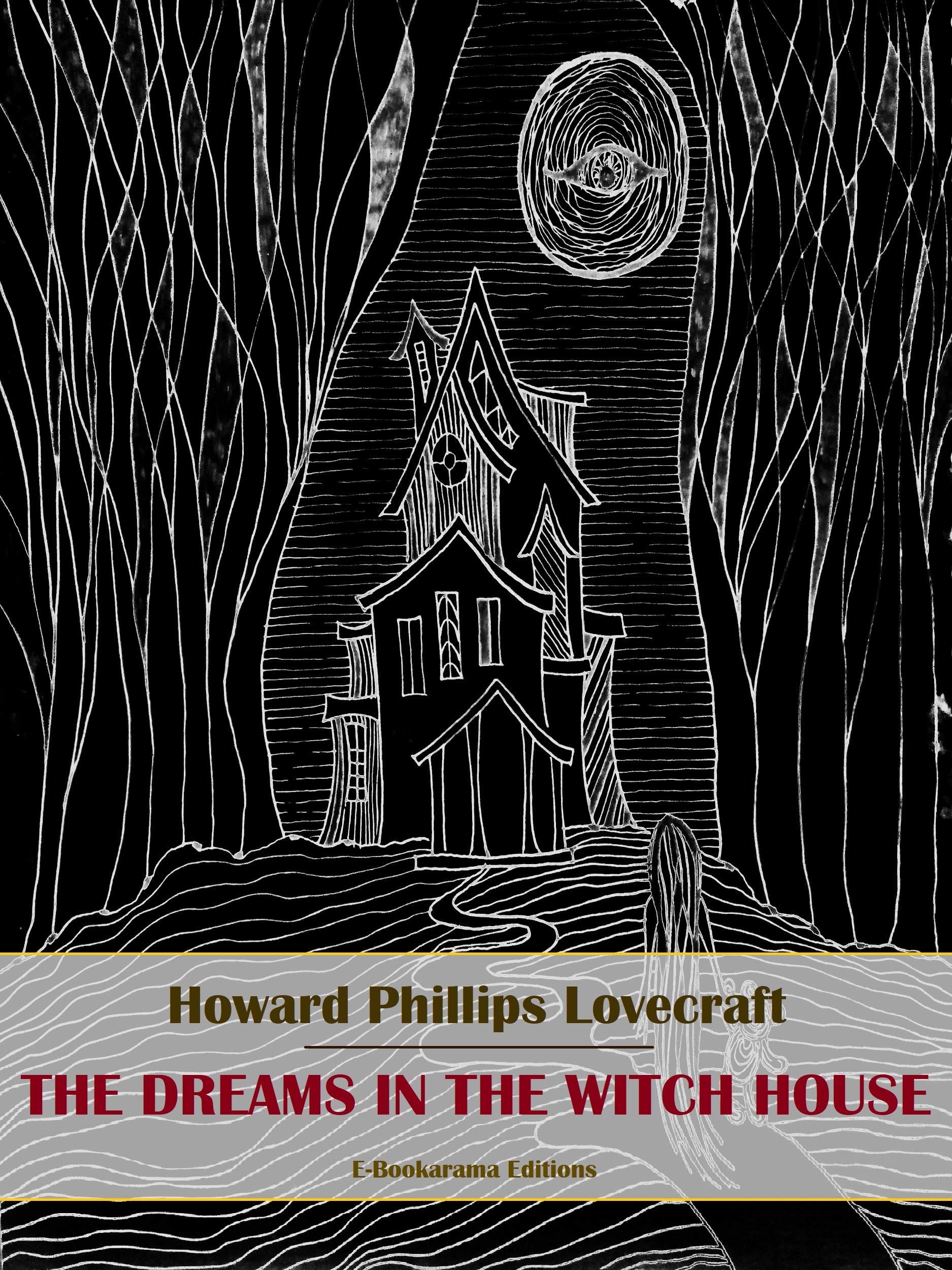 The Dreams in the Witch House