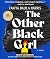 The Other Black Girl