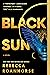 Black Sun (Between Earth an...