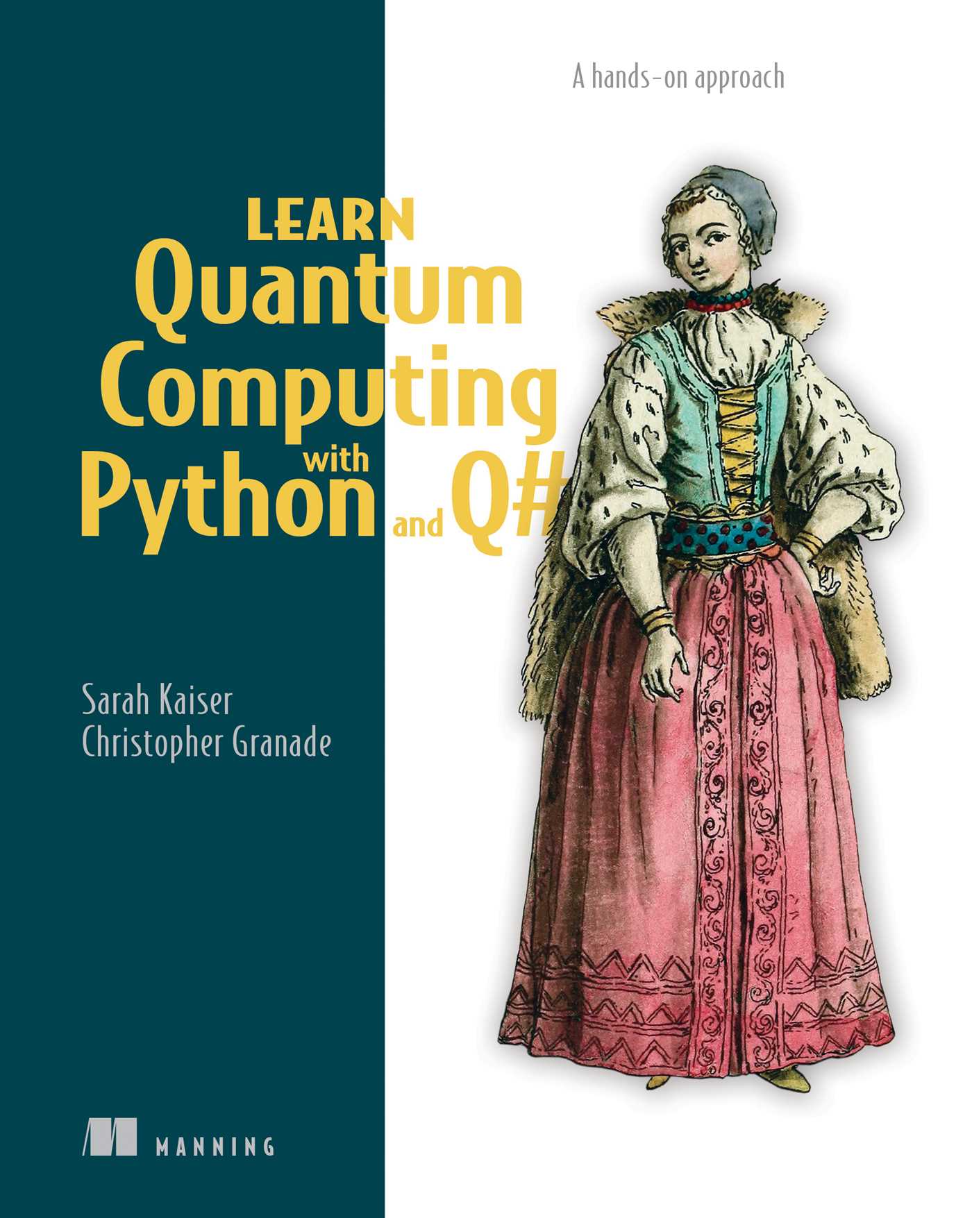 Learn Quantum Computing with Python and Q#: A hands-on approach (ebook)