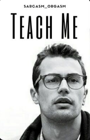 Teach Me