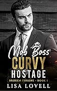 Mob Boss' Curvy Hostage