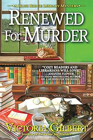 Renewed for Murder (Blue Ridge Library Mysteries #6)