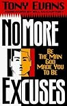 No More Excuses: ...