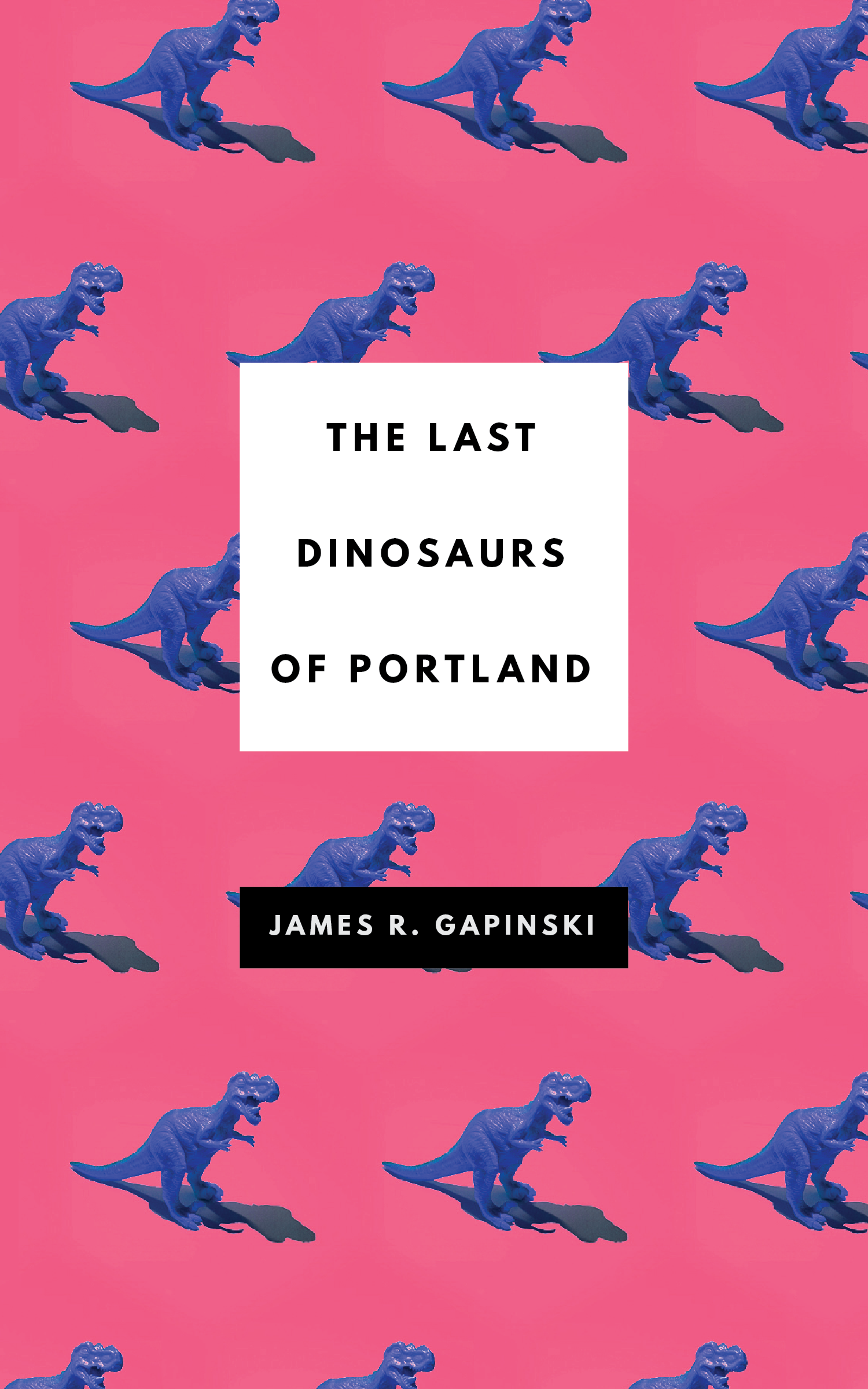 The Last Dinosaurs of Portland