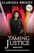 Taming Justice