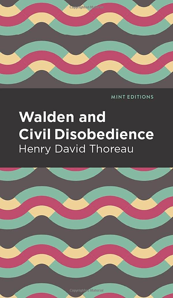 Walden and Civil Disobedience