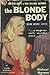 The Blonde Body by Michael               Morgan