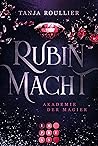 Rubinmacht (Akademie der Magier #1)